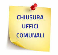 CHIUSURA UFFICI COMUNALI 